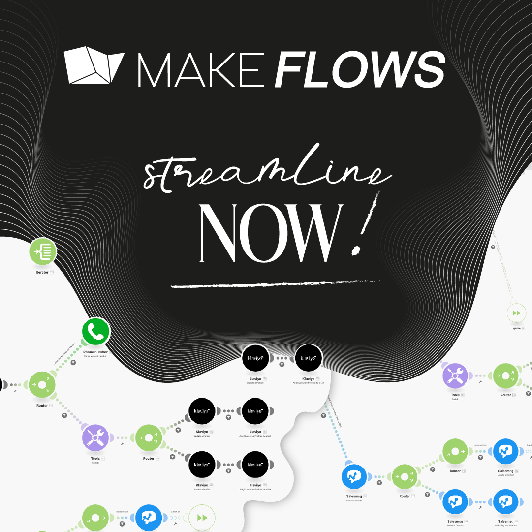 MAKE FLOWS